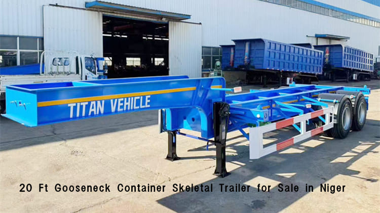 20 Ft Gooseneck Container Skeletal Trailer for Sale in Niger
